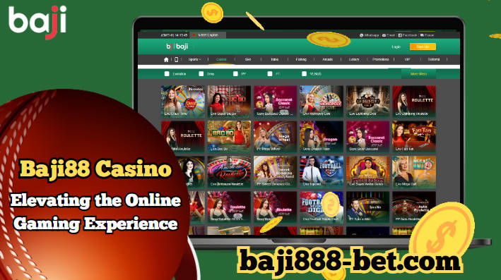 Baji 88 Casino Elevating the Online Gaming Experience